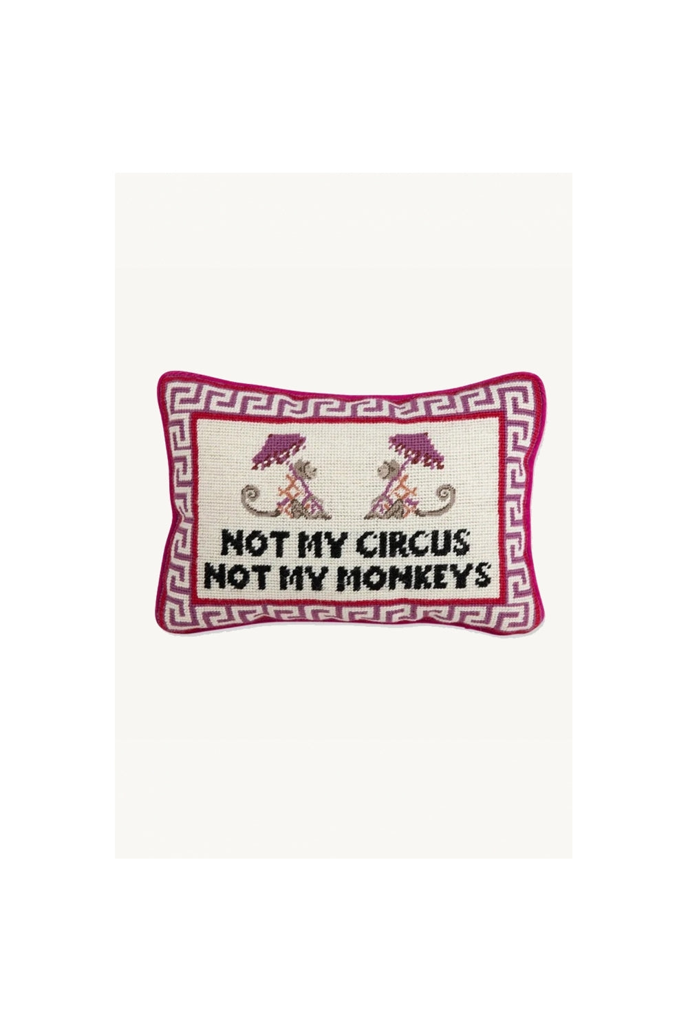 Not My Circus Needlepoint Pillow