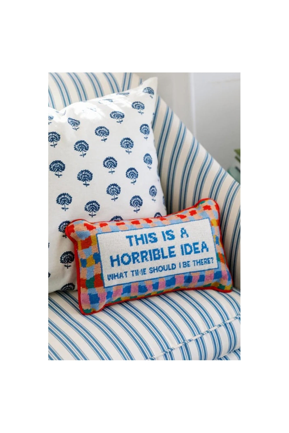 Horrible Idea Needlepoint Pillow