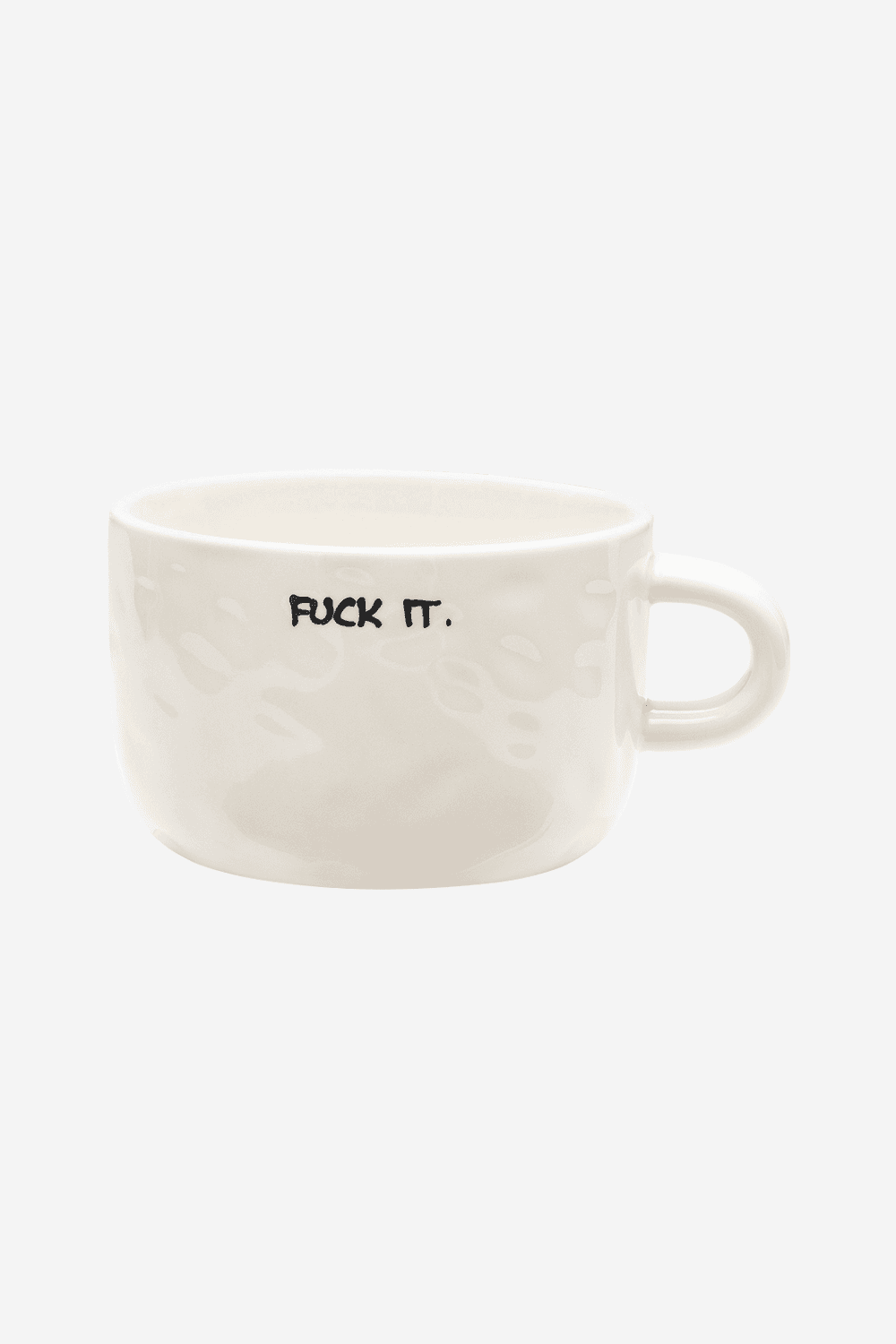 Fuck It Cappuccino Mug