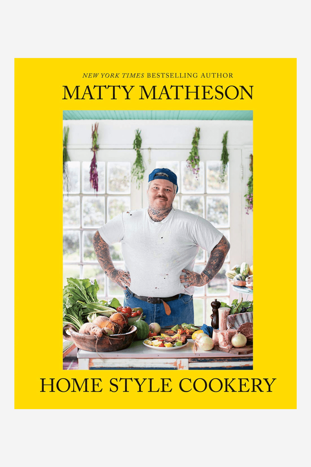 Matty Matheson - Home Style Cookery