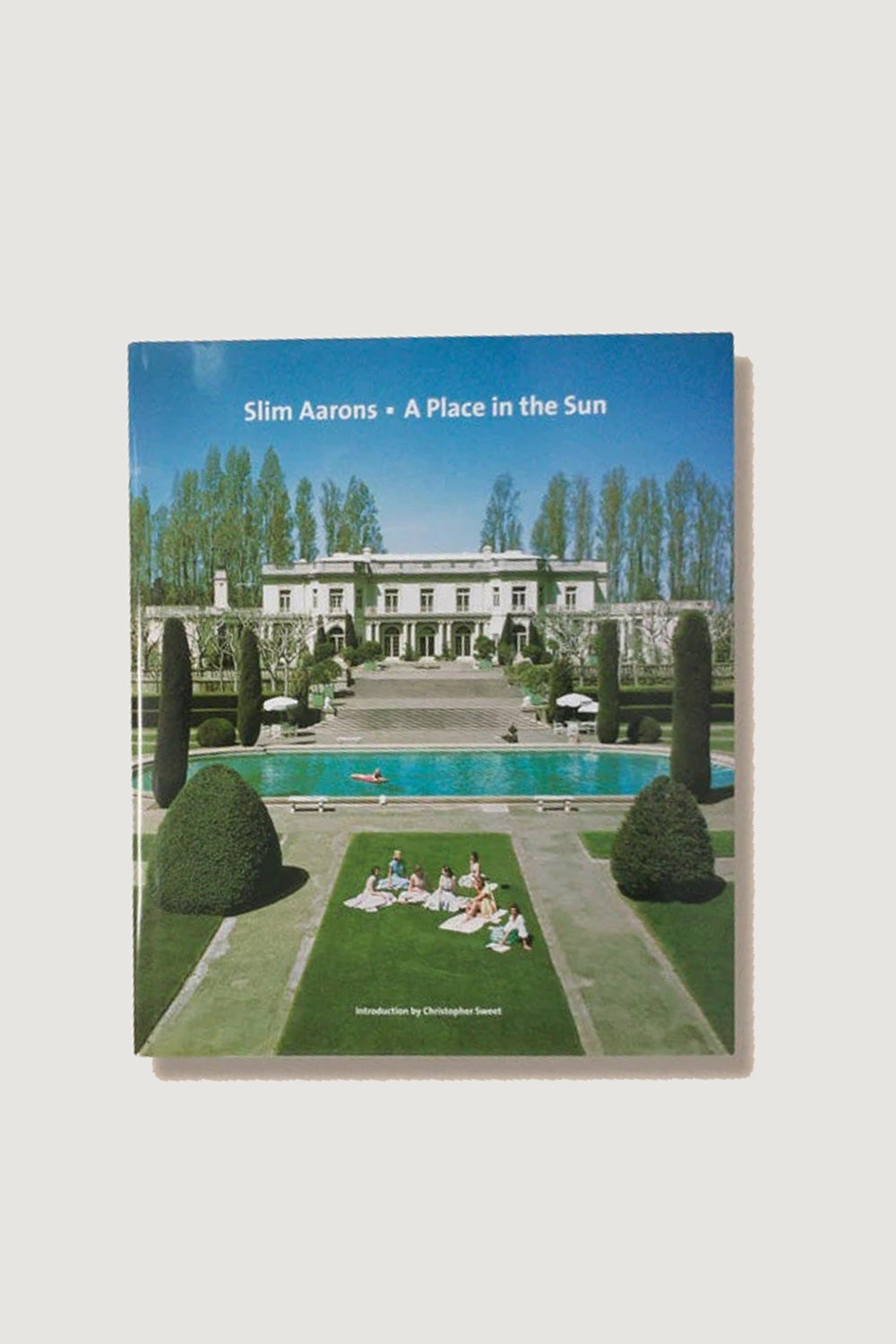 Slim Aarons A Place in the Sun Book