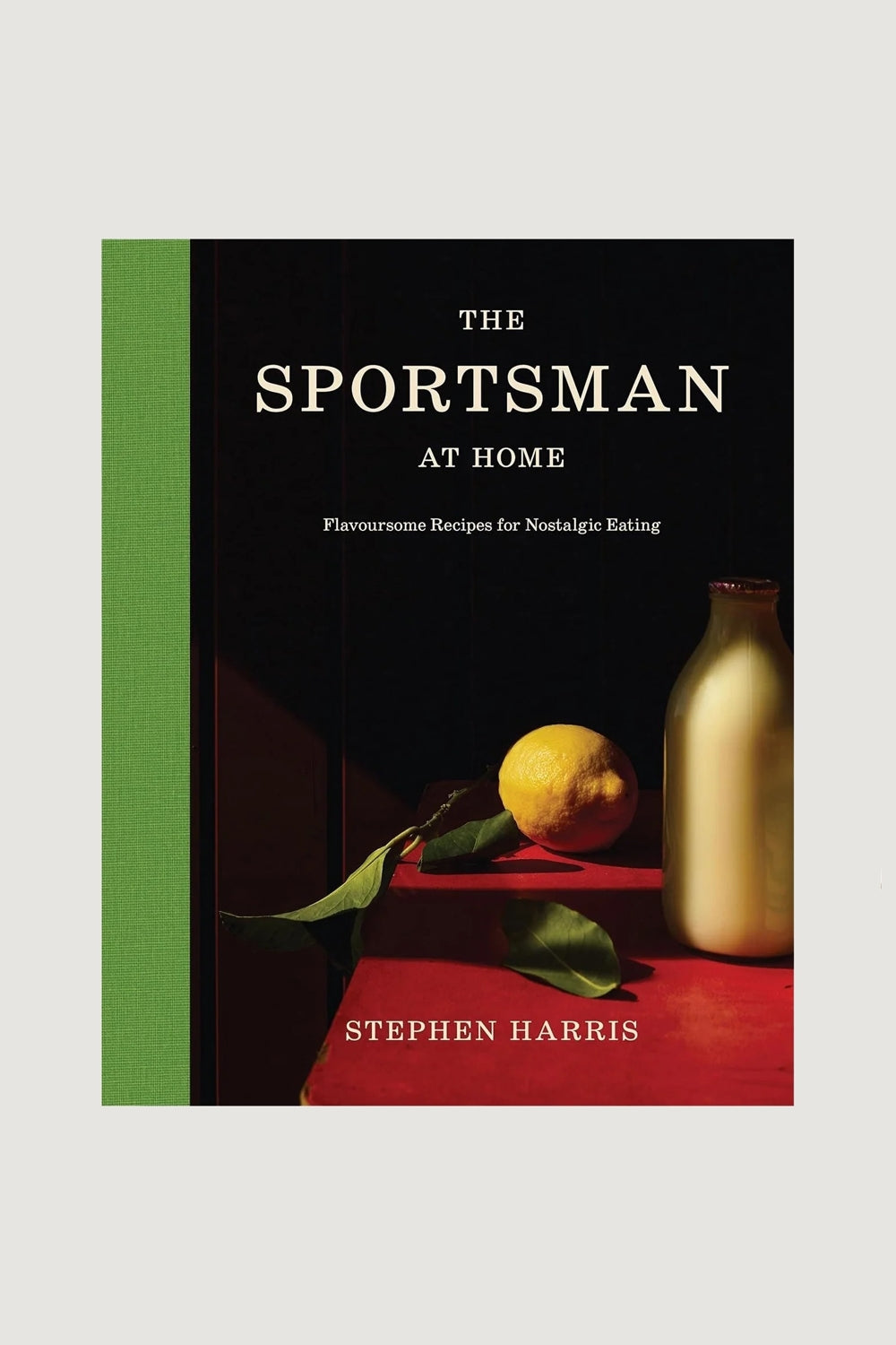 The Sportsman At Home: Flavoursome Recipes/Nostalgic Eating