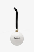Anna + Nina Fuck It Ornament